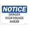 Signmission OSHA Notice Sign, 7" Height, 10" Width, Rigid Plastic, Danger High Voltage Above Sign, Landscape OS-NS-P-710-L-10908 - alternate 1